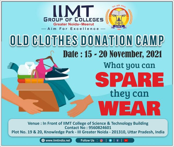 IIMT Group of Colleges, Greater Noida organizing OLD CLOTHES DONATION CAMP