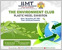 Environment Club IIMT Group of Colleges Greater Noida is organizing Plastic Model Exhibition.