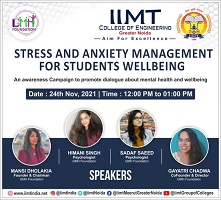 IIMT College of Engineering, Greater Noida is organizing a session on Stress and Anxiety Management 