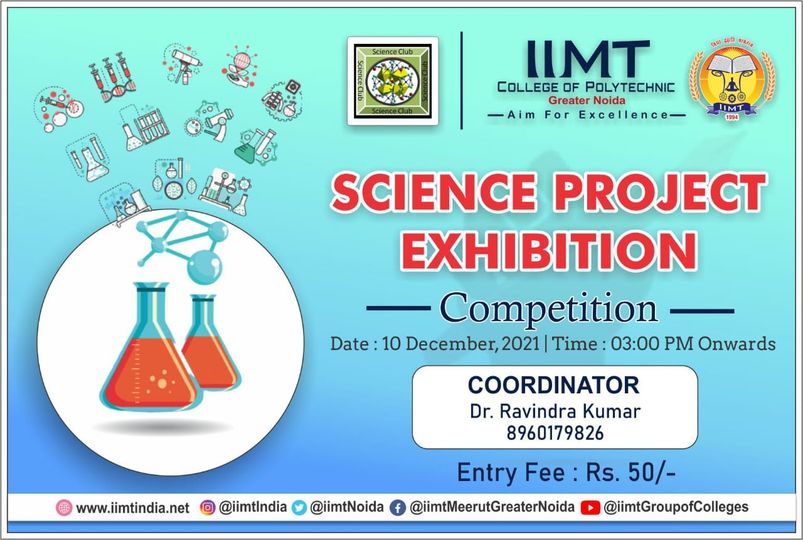 IIMT College of Polytechnic Organizing SCIENCE PROJECT EXHIBITION COMPETITION ON 10 December 2021
